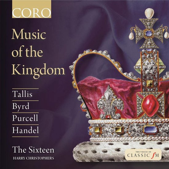 Cover for Sixteen / Harry Christophers · Music Of The Kingdom (CD) (2014)
