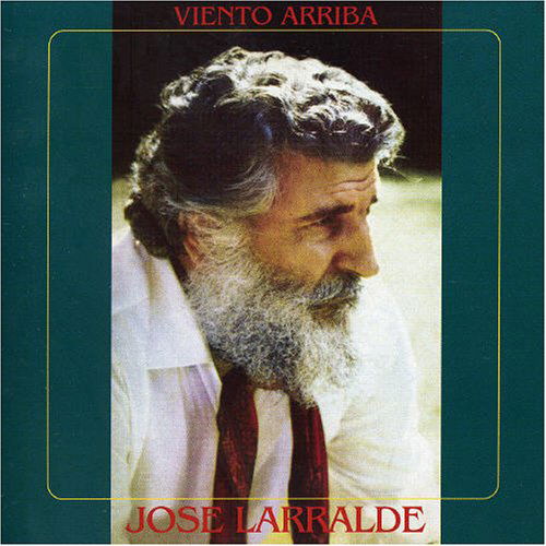 Viento Arriba - Larralde Jose - Musik - BMG - 0828766940220 - 12. juli 2005