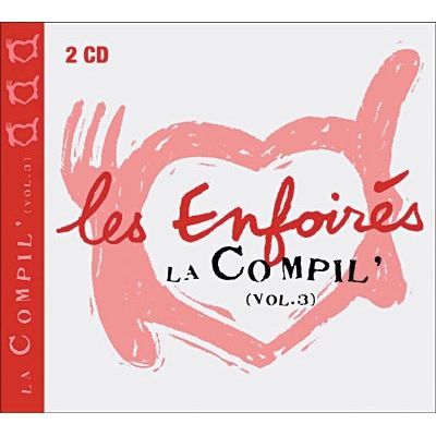 Cover for Les Enfoires La Compil Vol. 3 · Les Enfoires La Compil Vol. 3 - (CD)