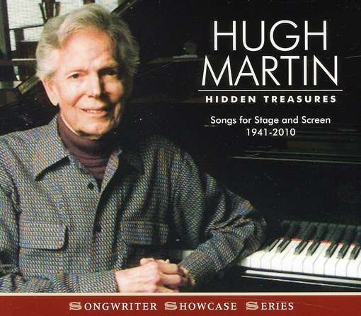 Cover for Hugh Martin · Hidden Treasures: Songs for Stage &amp; Screen (CD) (2011)
