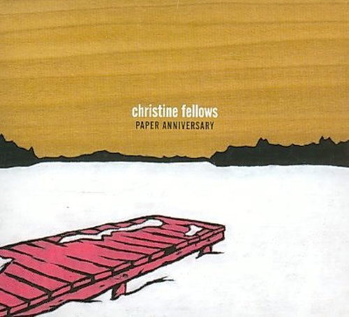 Cover for Christine Fellows · Paper Anniversary (CD) (2009)