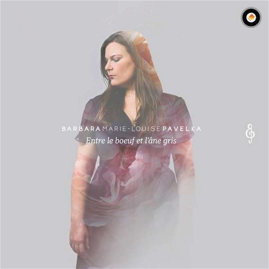 Cover for Barbara Marie-louise Pavelka / Chiaki Kotobouki · Entre Le Boeuf Et LAne Gris (CD) (2018)