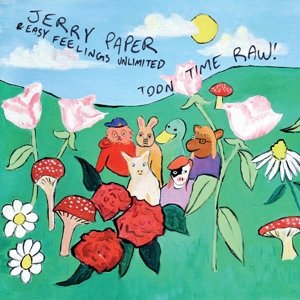 Cover for Jerry Paper · Toon Time Raw! (CD) (2016)