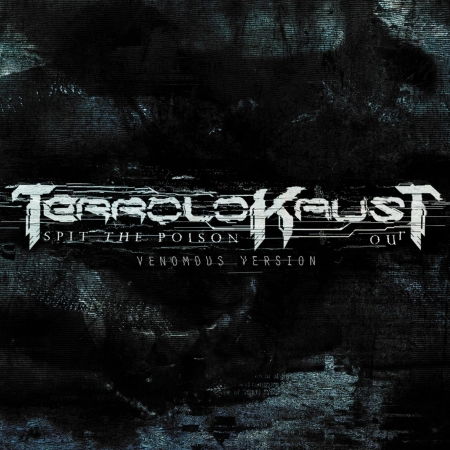 Cover for Terrolokaust  · Spit The Poison Out (CD)