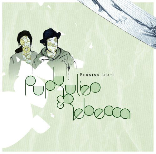 Cover for Pupkulies &amp; Rebecca · Burning Boats (CD) (2009)