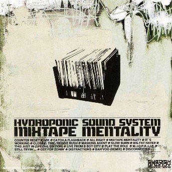 Cover for Hydroponic Sound Sys · Mixtape Mentality (Cd) (Dsc (CD)