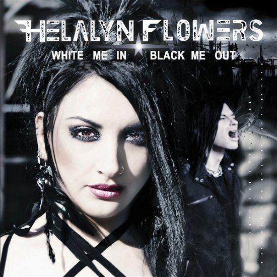 Cover for Helalyn Flowers · White Me In/ / Black Me Out (CD) [Limited edition] (2013)