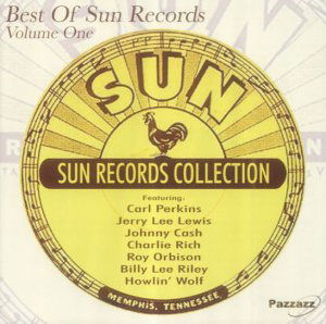 Best Of Sun Records Volume 1 - Various Artists - Música - PAZZAZZ - 0883717011220 - 11 de outubro de 2011