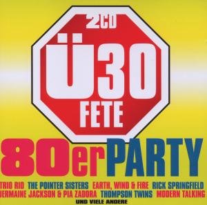 Ü30 Fete-die 80er Party - V/A - Musik - SPECIAL MUSIC - 0886972886220 - 18. april 2008