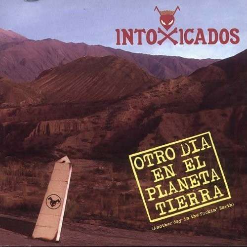 Cover for Intoxicados · Otro Dia en El Planeta Tierra (CD) (2008)