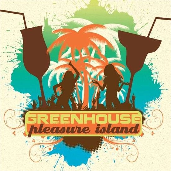 Pleasure Island - Greenhouse - Music - Ball-a-Karn Productions - 0888295004220 - January 24, 2014