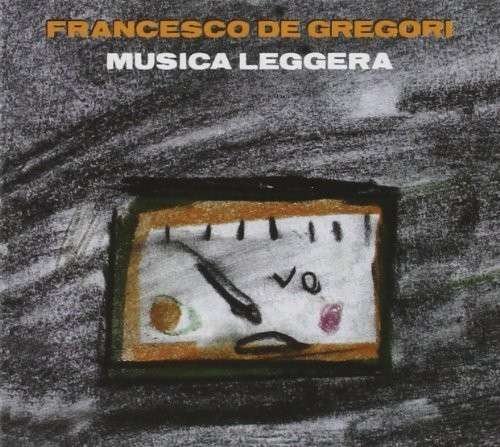 Cover for Francesco De Gregori · Musica Leggera (CD) [Digipak] (2014)