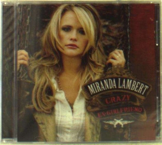 Cover for Miranda Lambert · Crazy Ex-girlfriend (CD) (2015)