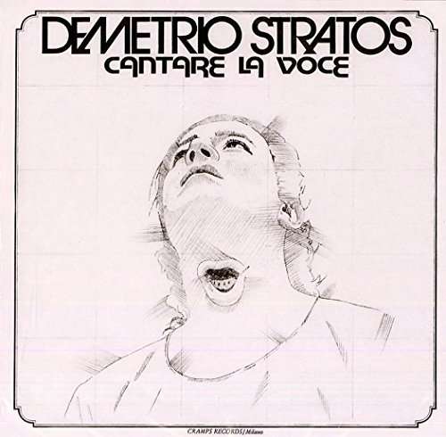 Cantare La Voce - Demetrio Stratos - Muzyka - CRAMPS - 0888751353220 - 25 września 2015