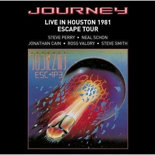 Cover for Journey · Live in Houston 1981: the Escape Tour (CD) (2005)