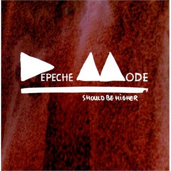 Should Be Higher - Depeche Mode - Music - SONY - 0888837583220 - October 11, 2013