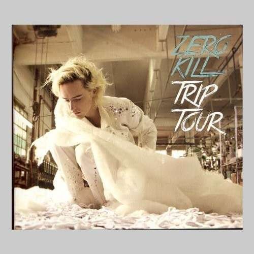 Triptour - Zero Kill - Music - BMG - 0888837851220 - October 1, 2013