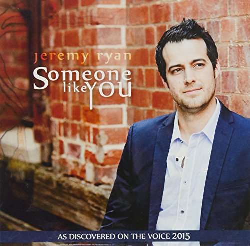 Someone Like You - Jeremy Ryan - Music - SONY MUSIC ENTERTAINMENT - 0889853773220 - November 4, 2016