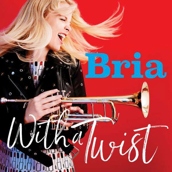 With A Twist - Bria Skonberg - Musiikki - OKEH - 0889854060220 - perjantai 20. tammikuuta 2017