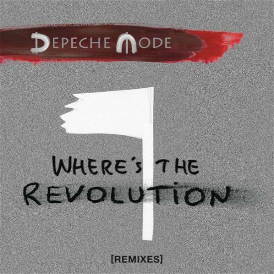 Cover for Depeche Mode · Where'S The Revolution (CD) [Remixes edition] (2017)