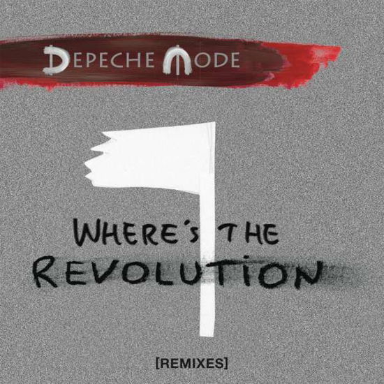 Where'S The Revolution - Depeche Mode - Musique - COLUMBIA - 0889854200220 - 3 mars 2017
