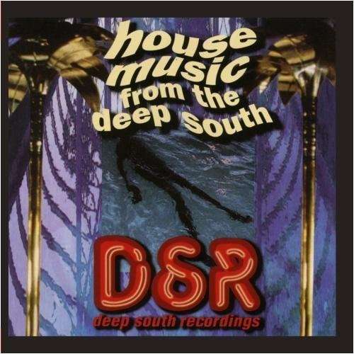 Cover for House Music from the Deep South / Various · House Music From The Deep South-House Music From T (CD) (2012)