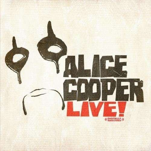Cover for Alice Cooper · Live (CD) (2012)
