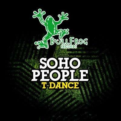 Cover for Soho People · T-Dance (CD) (2012)