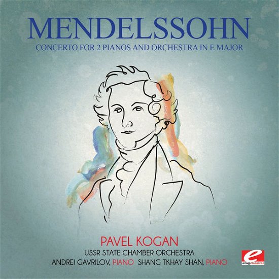 Cover for Felix Mendelssohn · Mendelssohn: Concerto For 2 Pianos &amp; Orchestra In- (CD) (2014)