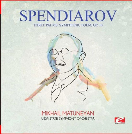 Cover for Spendiarov · Three Palms Symphonic Poem Op. 10-Spendiarov (CD) [Remastered edition] (2015)