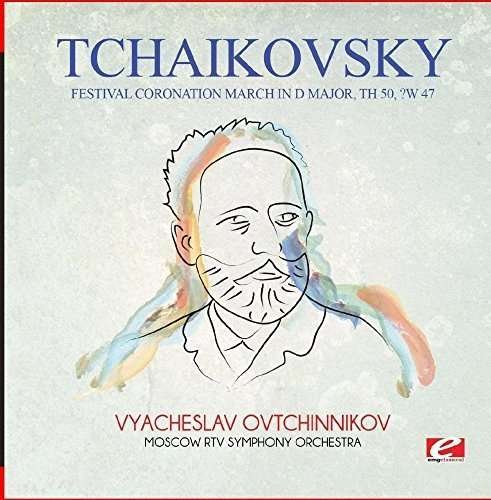Cover for Tchaikovsky · Festival Coronation March In D Major Th 50 Cw 47 (CD) (2015)
