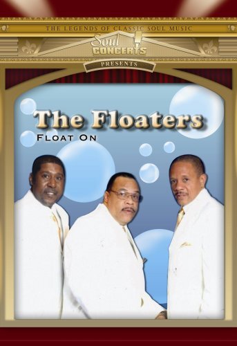 Cover for Floaters · Float On: Live in Concert (DVD) (2016)