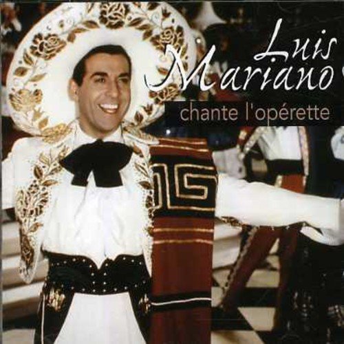 Cover for Luis Mariano · Chante L'operette (CD) (2006)