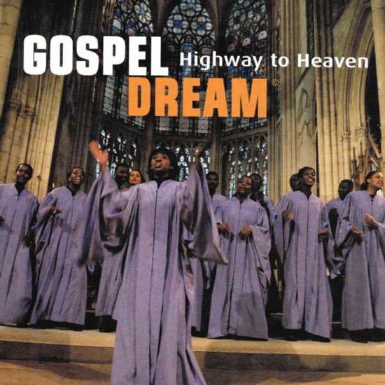 Cover for Gospel Dream · Highway to Heaven (CD) (2014)