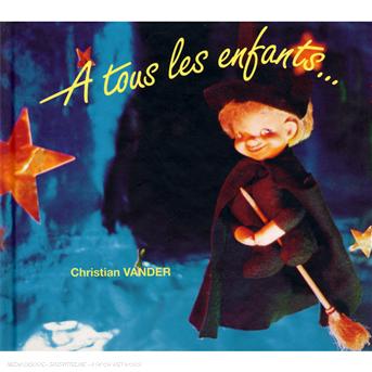 A Tous Les Enfants - Christian Vander - Music - SEVENTH RECORDS - 3448969270220 - March 1, 2017