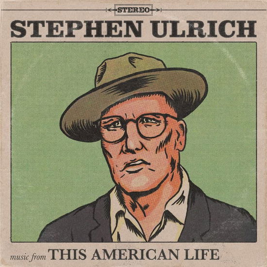 Cover for Stephen Ulrich · Music From This American Life (CD) (2023)