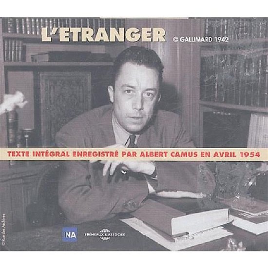 Camus,albert / L'etranger - Camus,albert / L'etranger - Musiikki - FRE - 3561302505220 - tiistai 25. marraskuuta 2003