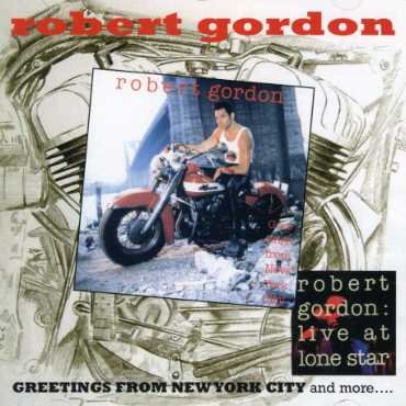 Cover for Gordon, Robert &amp; Chris Spedding · Greetings From New York City &amp; More (CD) (2017)