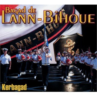 Cover for Bagad De Lann-bihoue · Kerbagad (CD) (2015)