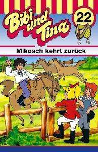 Folge 22: Mikosch Kehrt Zurück - Bibi & Tina - Music - KIOSK - 4001504271220 - March 1, 1995