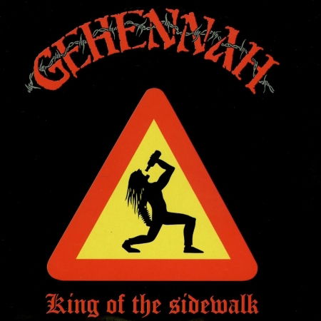 Cover for Gehennah · King of the Sidewalk (CD) (1996)