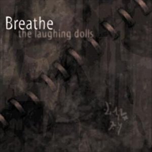 Cover for Breathe · Breathe-laughing Dolls (CD)