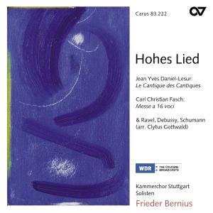 Hohes Lied - Daniel-Lesur / Fasch / Ravel - Musik - CARUS - 4009350832220 - 26. maj 2009