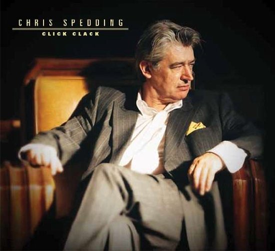 Cover for Chris Spedding · Click Clack (CD) [Digipak] (2017)