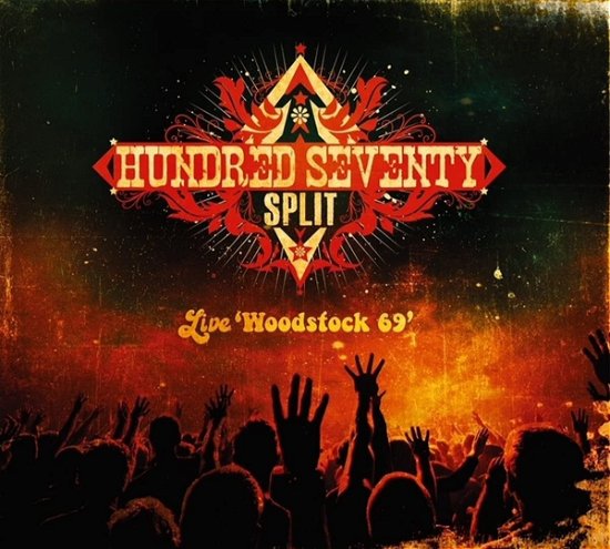 Cover for Hundred Seventy Split · Live Woodstock69 (CD) (2022)