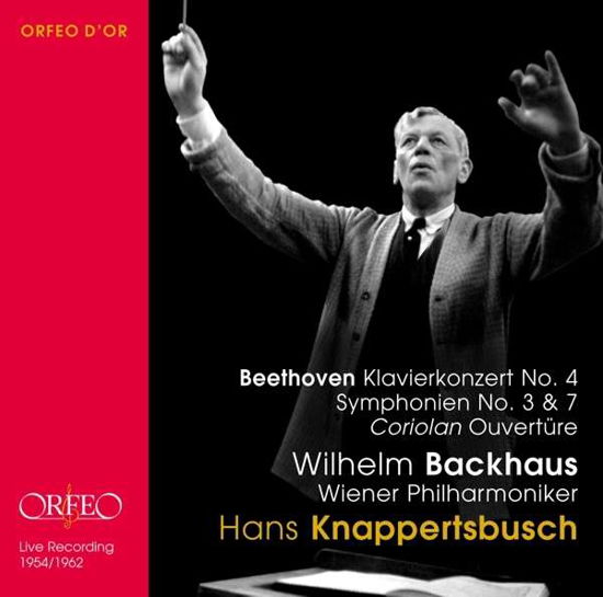 Beethoven,l.v. / Backhaus,wilhelm · Piano Concerto No. 4 & Symphonies Nos. 3 & 7 (CD) (2016)