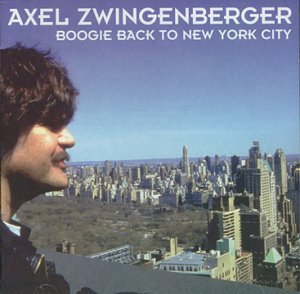 Boogie Back to New York City - Axel Zwingenberger - Musik - JA/NEIN MUSIC - 4011870810220 - 18. januar 2008