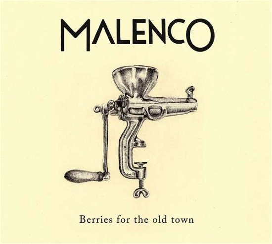 Malenco · Berries For The Old Town (CD) (2019)
