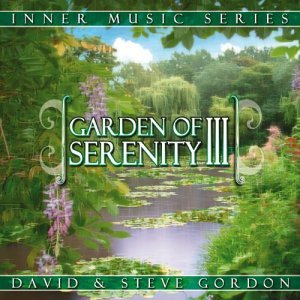 Garden Of Serenity - Gordon David & Steve - Musik - PRUDENCE - 4015307666220 - 22 mars 2004