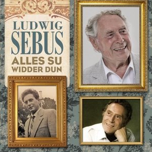 Alles Su Widder Dun - Ludwig Sebus - Musikk -  - 4016124626220 - 1. desember 2017